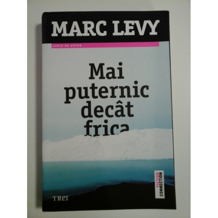 MAI PUTERNIC DECAT FRICA - MARC LEVY MAI PUTERNIC DECAT FRICA - MARC LEVY